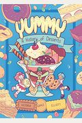 Yummy: A History Of Desserts (A Graphic Novel)