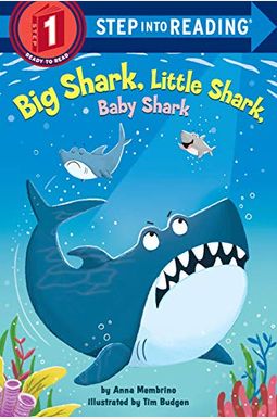 Big Shark, Little Shark, Baby Shark Big Shark, Little Shark, Baby Shark