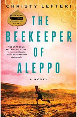 The Beekeeper Of Aleppo The Beekeeper Of Aleppo