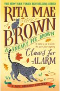 Claws for Alarm: A Mrs. Murphy Mystery