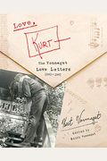 Love, Kurt: The Vonnegut Love Letters, 1941-1945