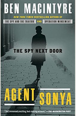 Agent Sonya: The Spy Next Door Agent Sonya: The Spy Next Door