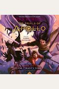 The Trials of Apollo, Book Four: The Tyrant's Tomb