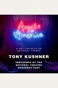 Angels In America: A Gay Fantasia On National Themes