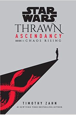 Star Wars: Thrawn Ascendancy (Book I: Chaos Rising) Star Wars: Thrawn Ascendancy (Book I: Chaos Rising)
