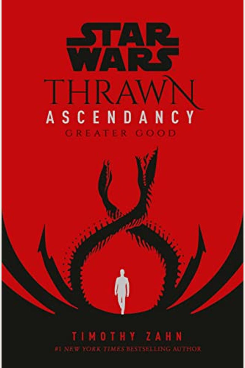 Star Wars: Thrawn Ascendancy (Book Iii: Lesser Evil)