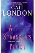 A Strangers Touch