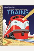 My Little Golden Book about Trains