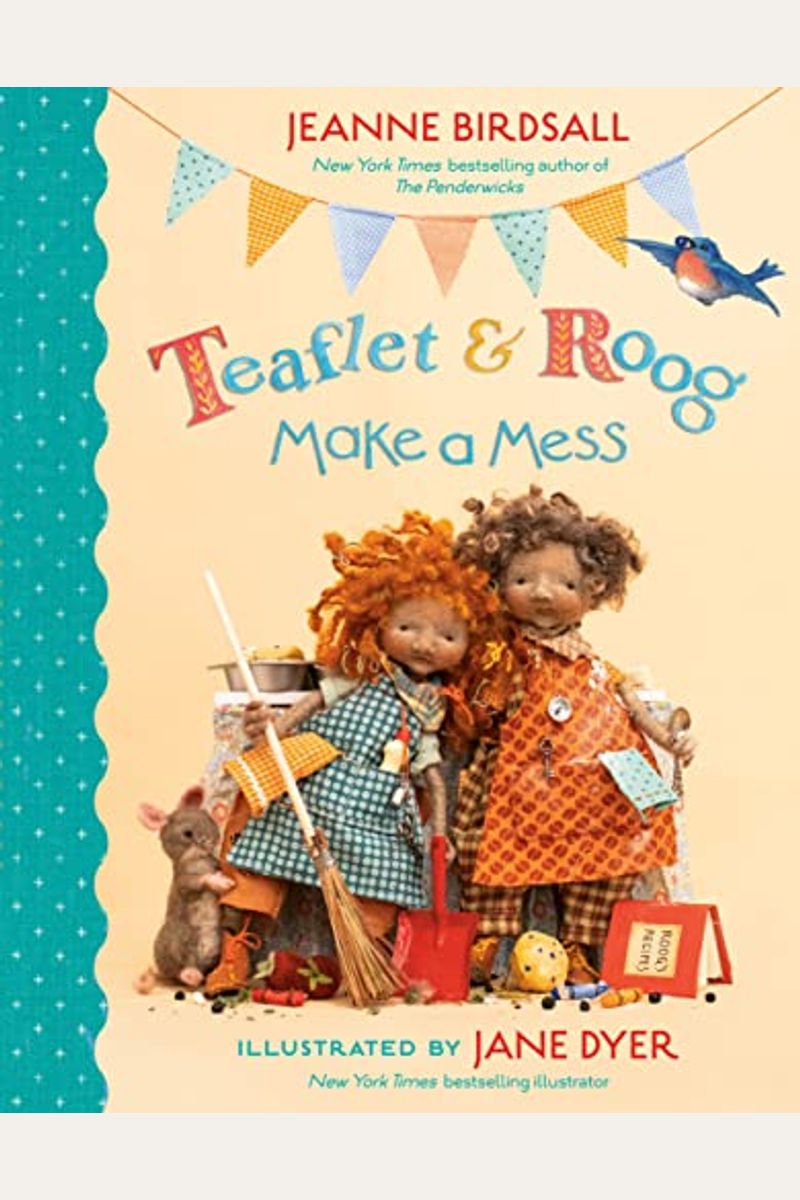 Teaflet and Roog Make a Mess