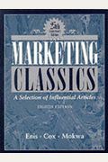 Marketing Classics A Selection of Influential Articles