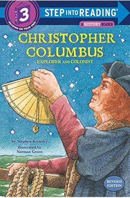 Christopher Columbus: Explorer And Colonist Christopher Columbus: Explorer And Colonist