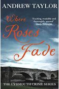 Where Roses Fade