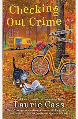 Checking Out Crime (A Bookmobile Cat Mystery) Checking Out Crime (A Bookmobile Cat Mystery)