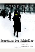 Searching For Schindler: A Memoir