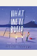 What We'll Build: Plans for Our Together Future
