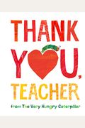 Thank You, Teacher From The Very Hungry Caterpillar