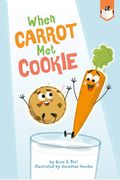 When Carrot Met Cookie