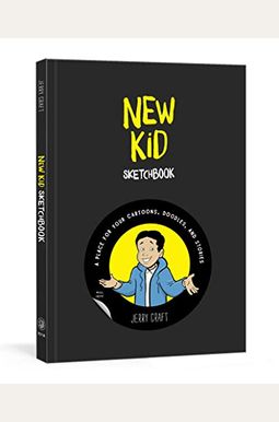 New Kid Sketchbook: A Place for Your Cartoons, Doodles, and Stories New Kid Sketchbook: A Place for Your Cartoons, Doodles, and Stories