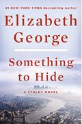 Something To Hide: A Lynley Novel
