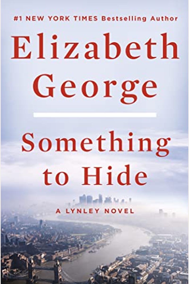 Something To Hide: A Lynley Novel
