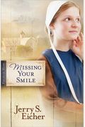 Missing Your Smile: Volume 1
