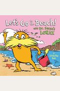 Let's Go to the Beach! with Dr. Seuss's Lorax