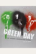 Green Day The Ultimate Unauthorized History