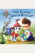 The Clean, Green Rescue! (Paw Patrol)