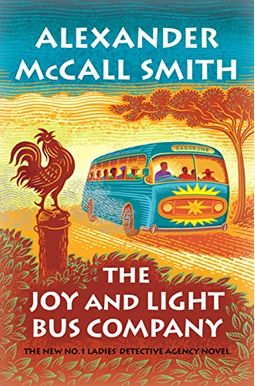 The Joy And Light Bus Company: No. 1 Ladies' Detective Agency (22) The Joy And Light Bus Company: No. 1 Ladies' Detective Agency (22)