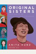 Original Sisters: Portraits Of Tenacity And Courage