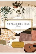 No Place Like Home: Poems