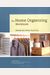 The Home Organizing Workbook Clearing Your Clutter Step By Step