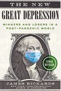 The New Great Depression: Winners and Losers in a Post-Pandemic World