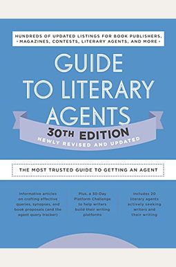 Guide To Literary Agents 30th Edition: The Most Trusted Guide To Getting Published