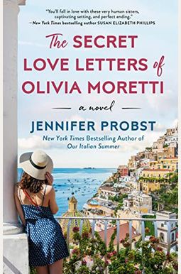 The Secret Love Letters Of Olivia Moretti The Secret Love Letters Of Olivia Moretti