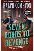 Ralph Compton Seven Roads To Revenge