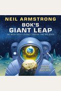 Bok's Giant Leap: One Moon Rock's Journey Through Time and Space