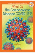 What Is The Coronavirus Disease Covid-19?