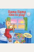 Llama Llama Time To Play: A Push-And-Pull Book