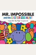 Mr. Impossible And The Easter Egg Hunt