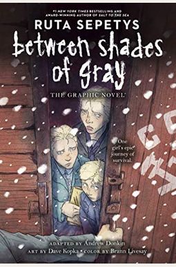 Between Shades of Gray: The Graphic Novel Between Shades of Gray: The Graphic Novel