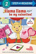 Llama Llama Be My Valentine!