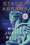 While Justice Sleeps: A Thriller