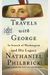 Travels With George: In Search Of Washington And His Legacy