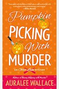 Pumpkin Picking With Murder