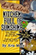 An Outdoor Kitchen Full Of Sunshine