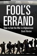 Fool's Errand: Time To End The War In Afghanistan