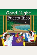 Good Night Puerto Rico Good Night Our World