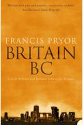 Britain Bc Life In Britain And Ireland Before The Romans