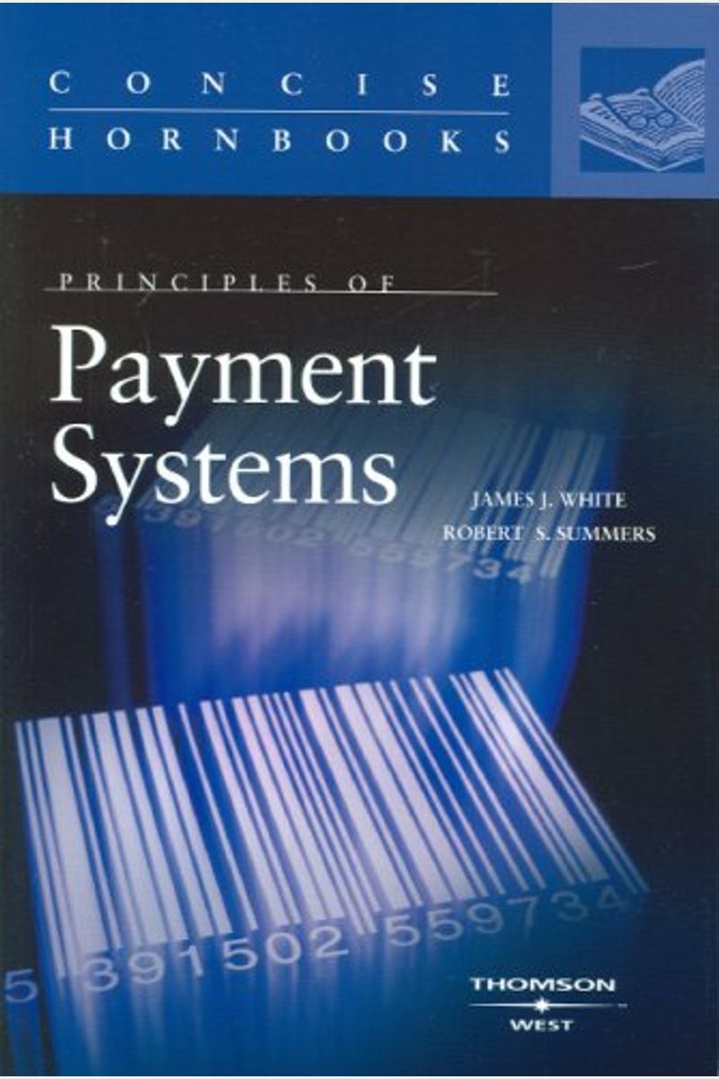 Principles Of Payment Systems Concise Hornbook Concise Hornbooks